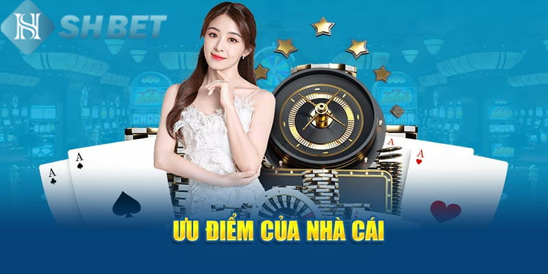 SHBET sở hữu nhiều ưu điểm vượt trội thu hút đông đảo người chơi